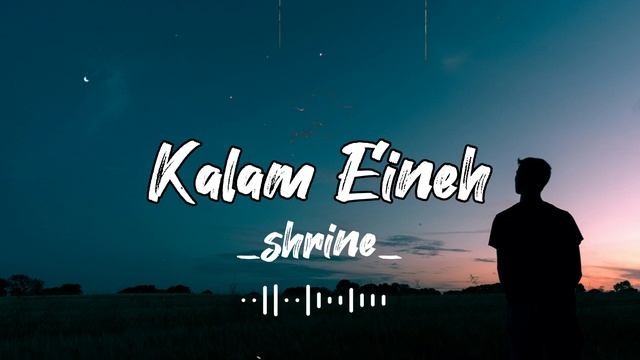 KALAM EINEH SHERINE LYRICS [SLOWEDXREVERB]  ARABIC SONG  #kalameineh#arabicsong