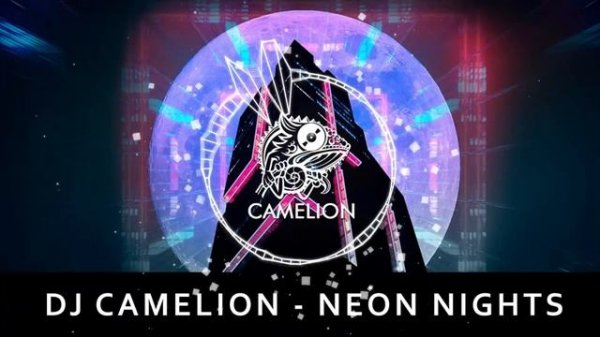 Camelion - Neon Nights (Extended Mix)