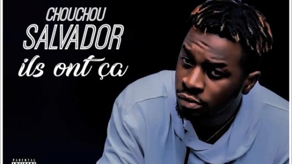 CHOUCHOU SALVADOR ILS ONT CA