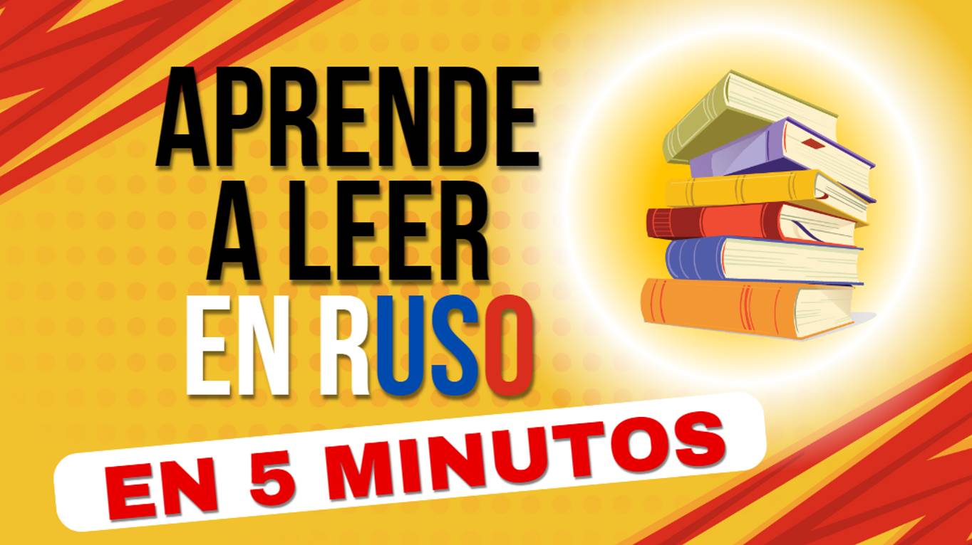 Leer En Ruso Para Principiantes Desde Cero