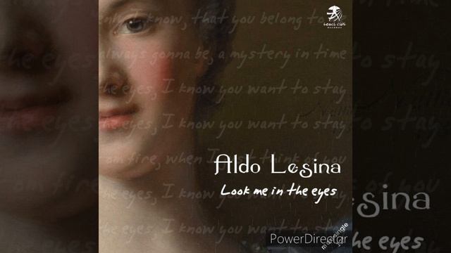Aldo Lesina - Look Me In The Eyes смотреть онлайн