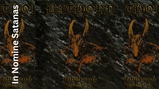 Bathory - In Nomine Satanas (Remastered Hq)