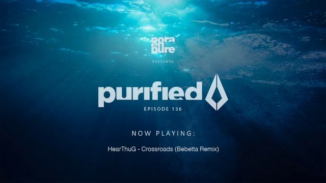 Nora En Pure - Purified Radio Episode 136 смотреть онлайн