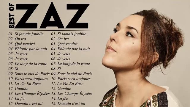 ZAZ Plus Grands Succès 2021 🍀 ZAZ Greatest Hits 🍀 ZAZ Full Album HQ смотреть онлайн