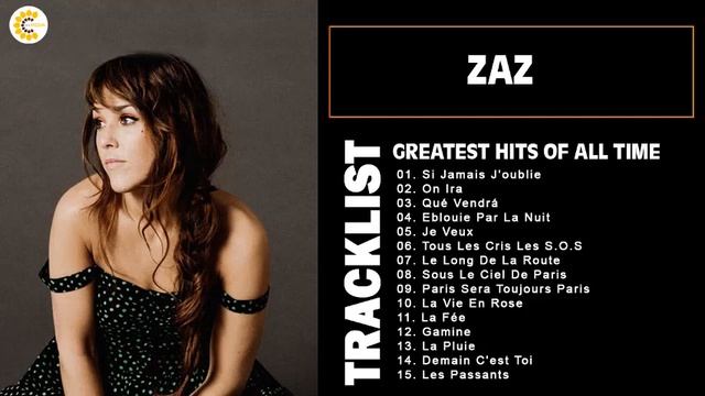 ZAZ Best Songs - ZAZ Greatest Hits Full Album смотреть онлайн