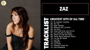 ZAZ Best Songs - ZAZ Greatest Hits Full Album