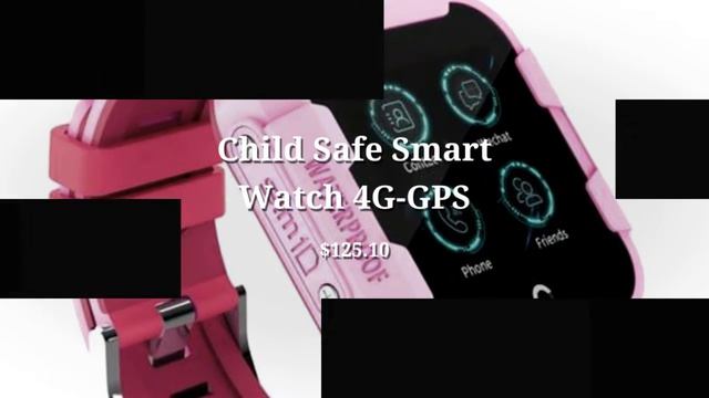 Child Safe Smart Watch 4G-GPS смотреть онлайн