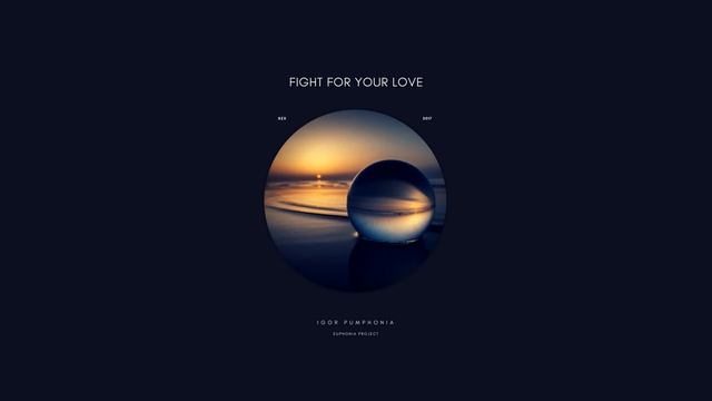 Igor Pumphonia - Fight For Your Love смотреть онлайн