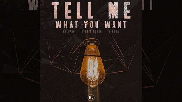 Tell Me What You Want смотреть онлайн