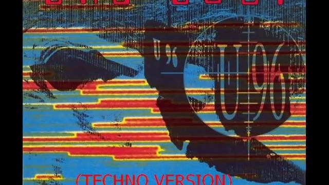 U96 - Das Boot (Techno version) смотреть онлайн