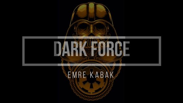 Emre Kabak - Dark force смотреть онлайн