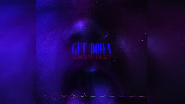 LOOKBUFFALO, Tet Baby  - Get Down (LWSKY REMIX)