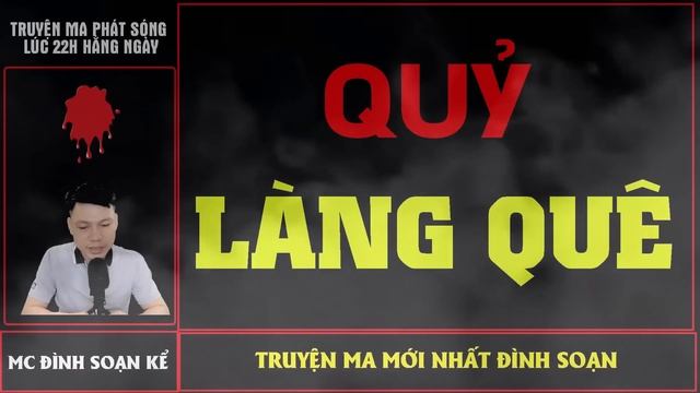 Truyên Ma Cực Hay : Quỷ Làng Quê | MC ĐÌNH SOẠN смотреть онлайн