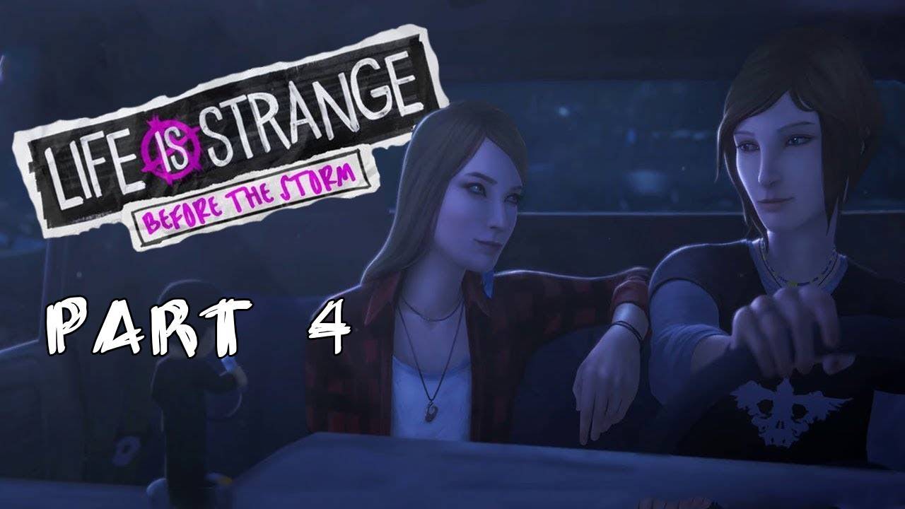 Прохождение Life is Strange Before the Storm Часть 4