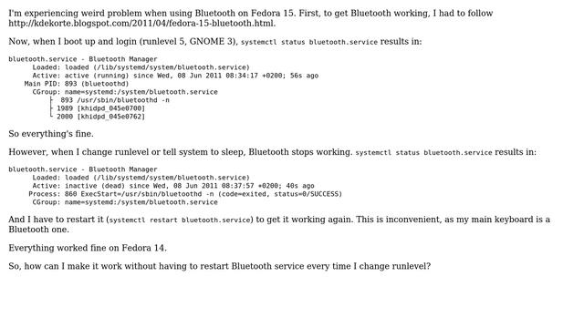 Bluetooth doesn't work in Fedora 15 when system wakes up or changes runlevel смотреть онлайн
