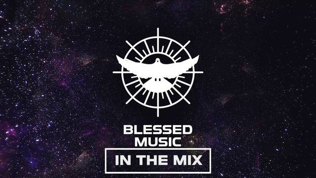 Blessed Music - In The Mix 003