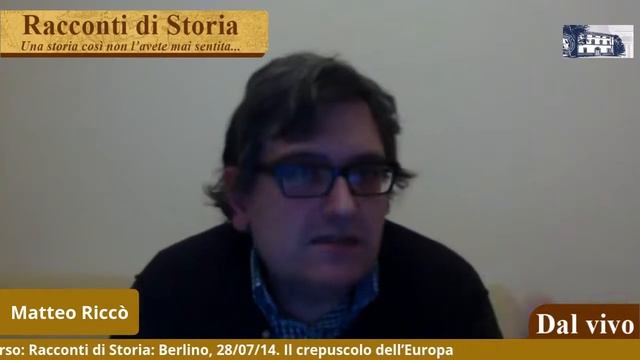 Racconti di Storia: Berlino, 28/07/14. Il crepuscolo dell’Europa смотреть онлайн