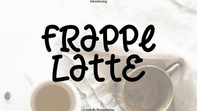 Frappe Latte Font смотреть онлайн