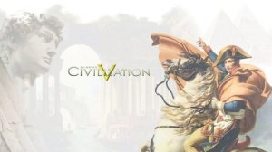 Sid Meier's Civilization V + Gods & Kings + Brave New World Оригинальный саундтрек