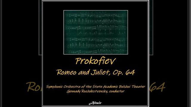 Romeo and Juliet, Act III Scene 7, Op. 64: At Friar Lawrence's смотреть онлайн