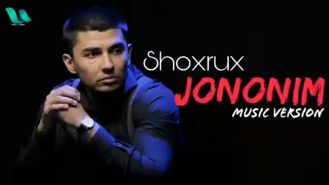 Shoxrux - Jononim (music Version)