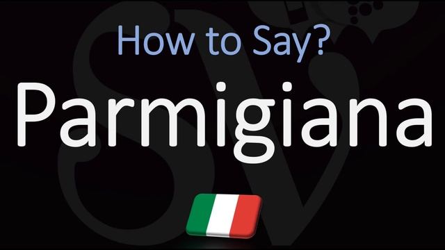 How to Pronounce Parmigiana? (CORRECTLY) | English & Italian pronunciation смотреть онлайн