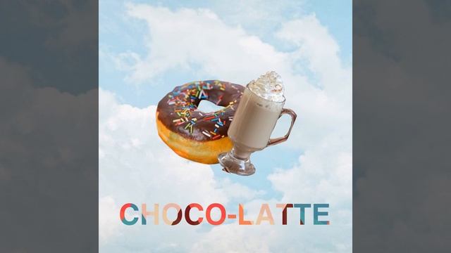 CHOCO-LATTE смотреть онлайн