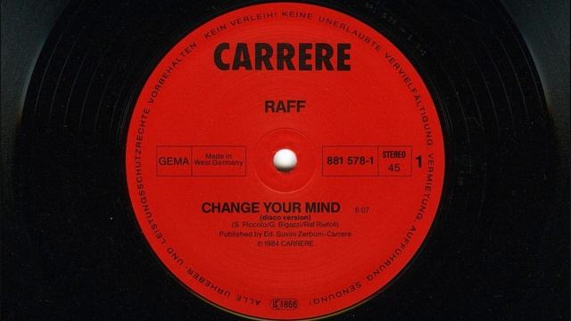 Raf - Change Your Mind (1984 Disco Version)