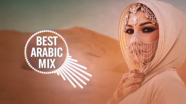 Best Arabic Remix 2023 New Songs Arabic Mix Music Arabic House Mix 2023 смотреть онлайн