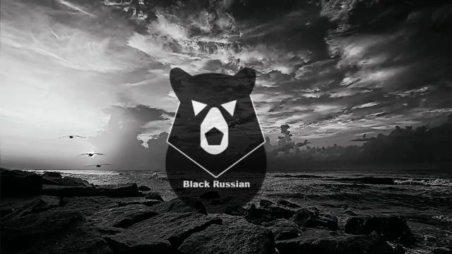 BLACK RUSSIAN - [Горячая музыка ] 2019 смотреть онлайн