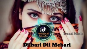 Dilbari Dil Mebari