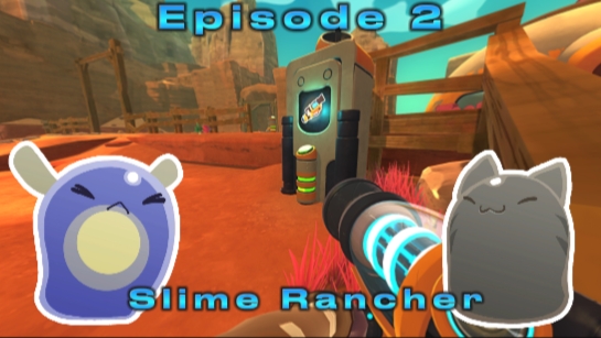 Скупил Все..! #2 | Slime Rancher (1) | Прохождение Без Комментариев! |