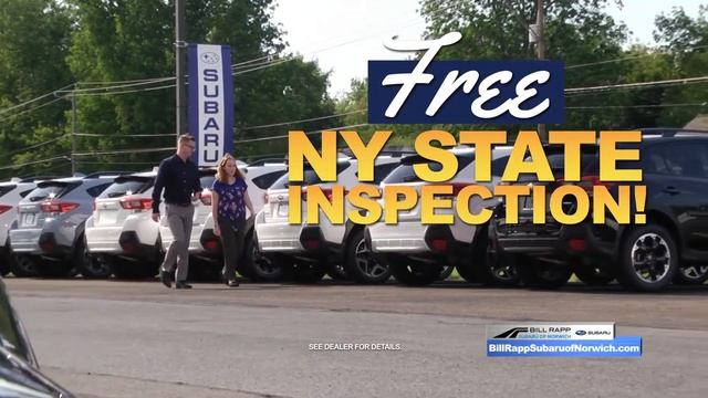 New Location Bill Rapp Subaru of Norwich | Free NY State Inspection смотреть онлайн