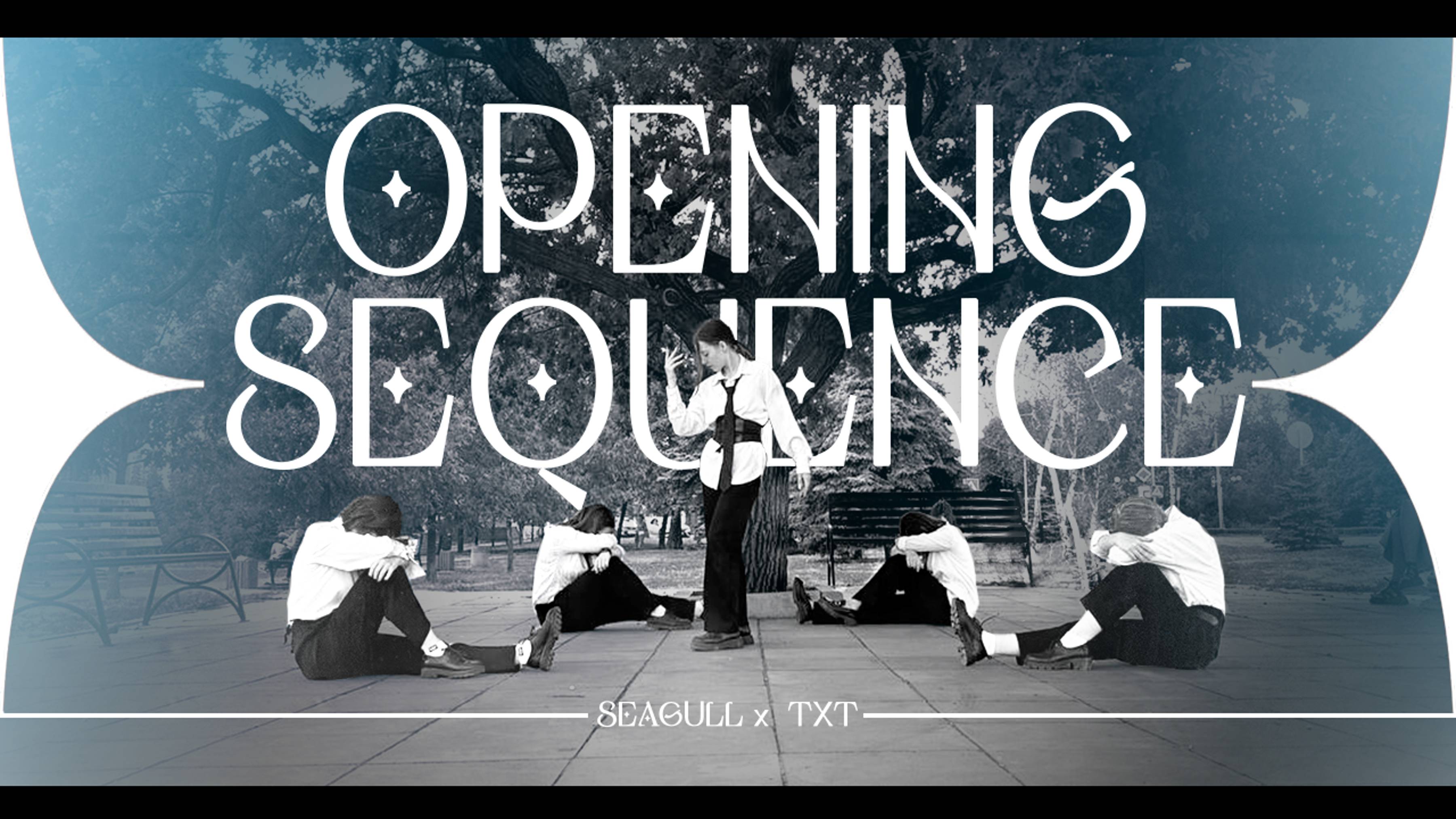 [SEAGULL] TXT - Open Sequence | Dance Cover