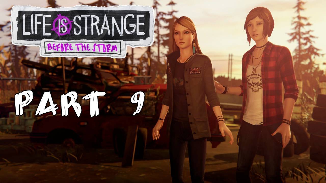 Прохождение Life is Strange Before the Storm Часть 9