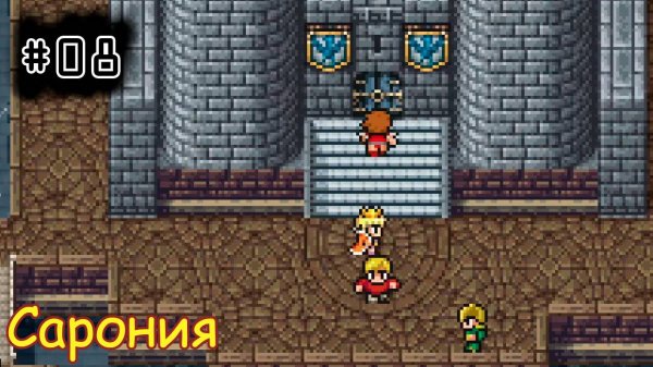 [episode #08] Final Fantasy III - Сарония [PR_Steam]