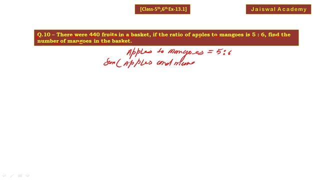 there were 440 fruits in a basket, if the ratio of apples to mangoes is 5 : 6, find the mangoes смотреть онлайн