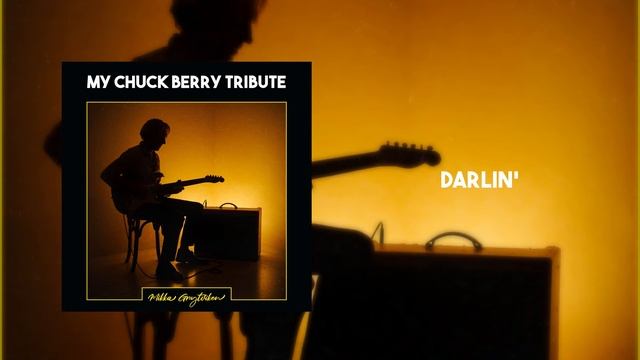 My Chuck Berry Tribute - Darlin' смотреть онлайн