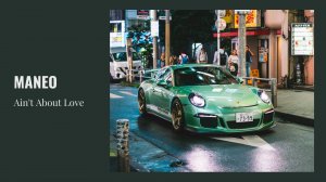 🎵 MANEO - Ain't About Love (AI-трек) | Современный саунд будущего! 🎵