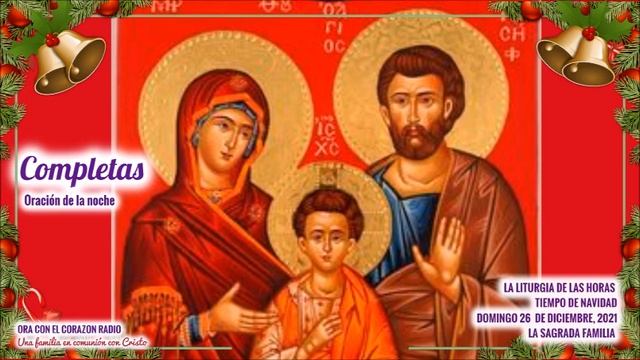 COMPLETAS - SABADO 25 DE DICIEMBRE, 2021- TIEMPO DE NAVIDAD смотреть онлайн