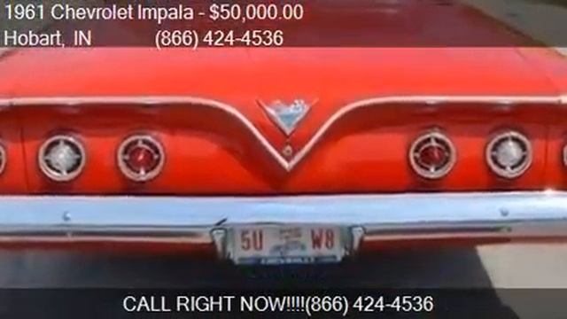 1961 Chevrolet Impala Bubble Top for sale in Hobart, IN 4634 смотреть онлайн