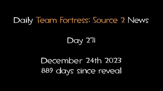 Daily Team Fortress: Source 2 News - Day 271 смотреть онлайн