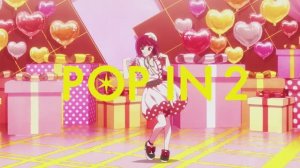 【推しの子】B小町  POP IN 2【MV short】