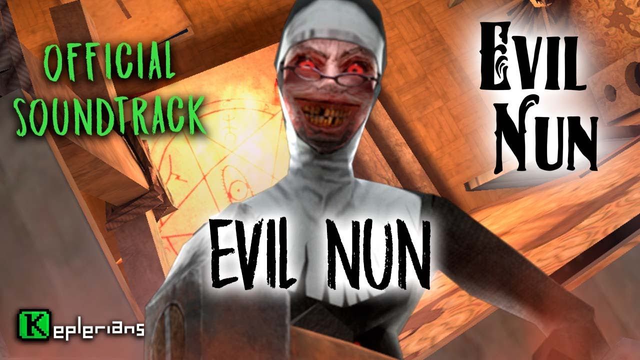 EVIL NUN OFFICIAL SOUNDTRACK | Evil Nun | Keplerians MUSIC смотреть онлайн