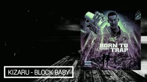 KIZARU - BLOCK BABY