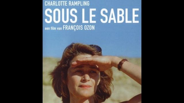 Sous le sable - Générique смотреть онлайн