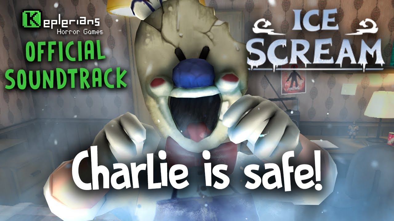 ICE SCREAM 1 OFFICIAL SOUNDTRACK | Charlie Is Safe! | Keplerians MUSIC
