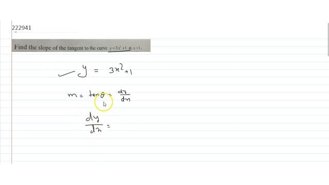 Find the slope of the tangent to the curve `y=3x^2 +1 `at `x=1.` смотреть онлайн