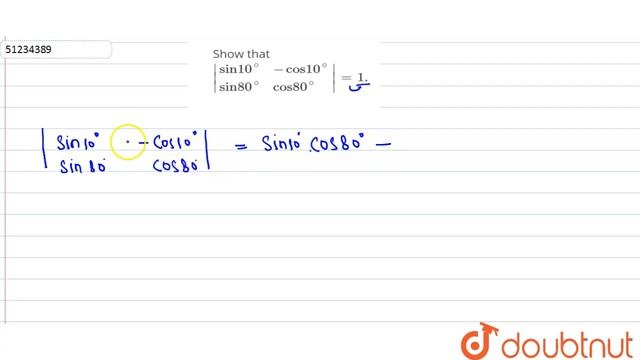 Show that `|{:("sin"10^(@), -"cos"10^(@)), ("sin"80^(@), "cos"80^(@)):}| =1.` смотреть онлайн