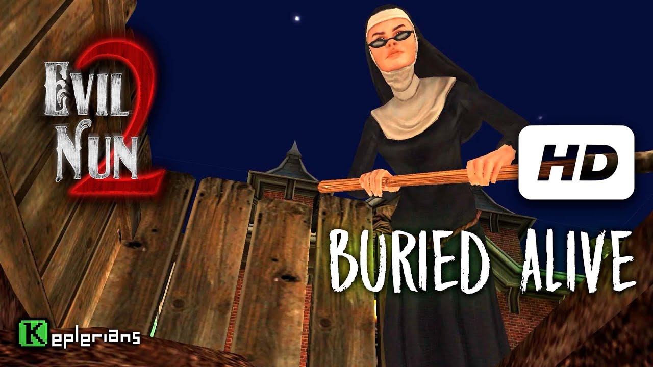 EVIL NUN 2 Full CUTSCENES | BURIED ALIVE | High Definition смотреть онлайн